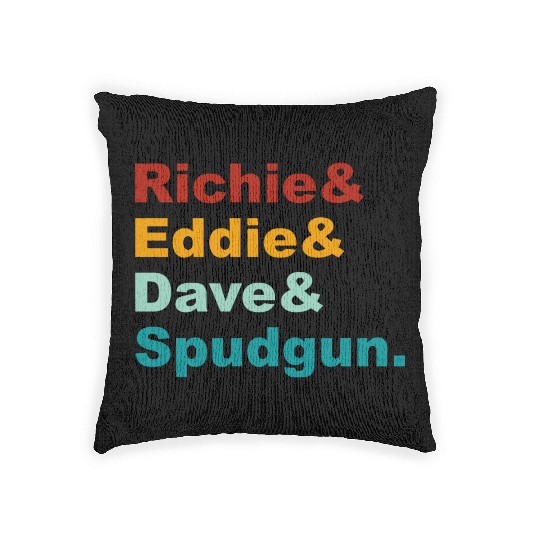 Richie& Eddie& Dave& Spudgun-Retro Funny Movie Ner Woven Pillows