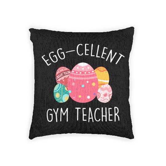 Egg-Cellent Gym Teacher Woven Pillows