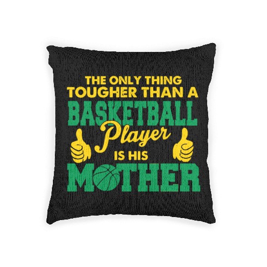Basketball Player Is His Mother Woven Pillows