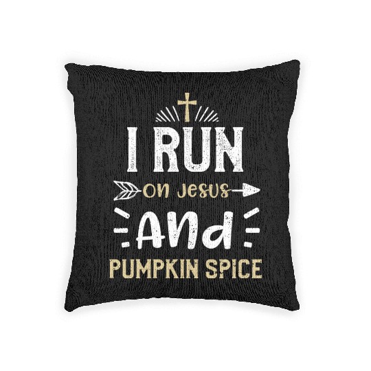 I Run On Jesus And Pumpkin Spice Woven Pillows
