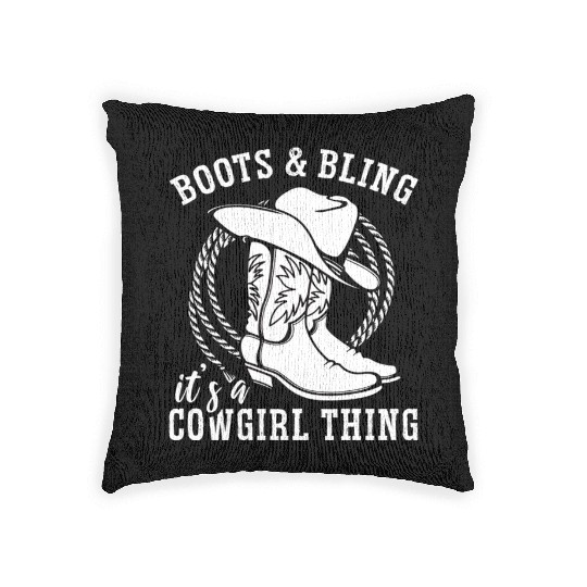 Boots And Bling It's A Cowgirl Thing Woven Pillows