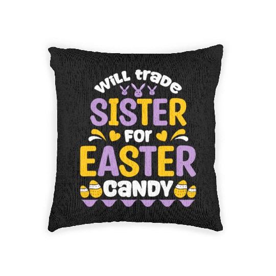 Sister For Easter Candy Woven Pillows
