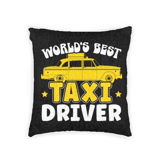World's Best Taxi Driver Taxicab Cab Driver Cabbie Woven Pillows