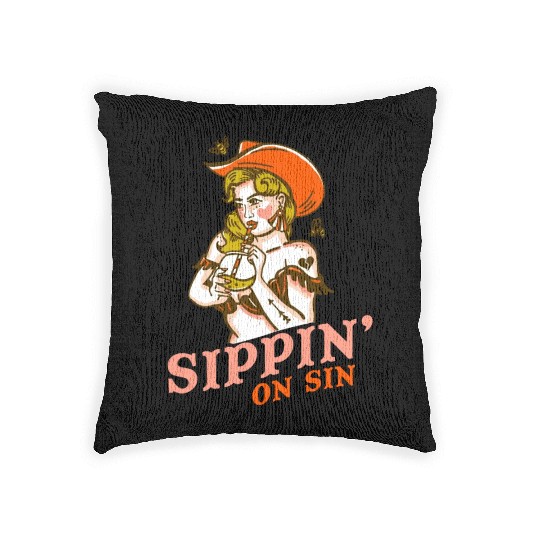 Sippin' On Sin Cowgirl Apparel Woven Pillows
