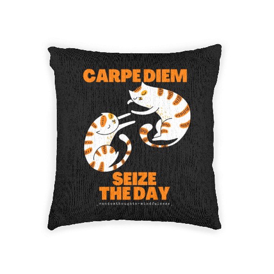 Cats Lover Carpe Diem Seize The Day Woven Pillows