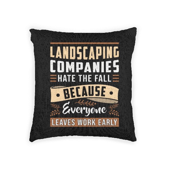 Landscaping Four Garden Landscaper Seasons Funny Woven Pillows