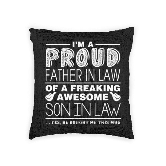 FATHER IN LAW SON IN LAW Woven Pillows