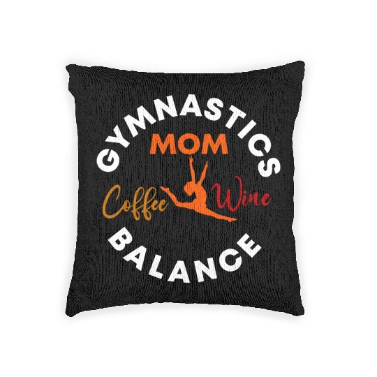 Gymnastics Mom Coffee Wine Balance fitness, gym Woven Pillows