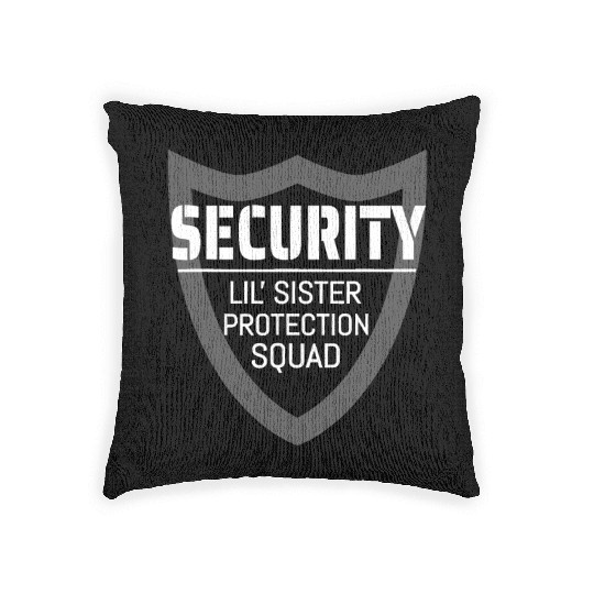 Security Lil' Sister Protection Squad Big Brother Woven Pillows
