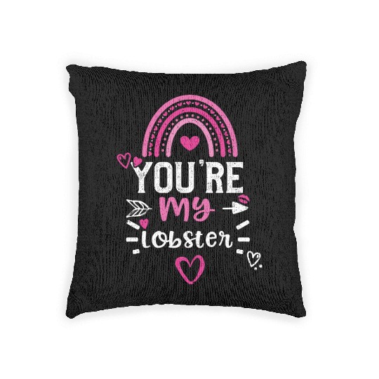 You're my lobster Woven Pillows