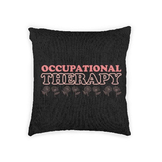 Cute Occupational Therapy Apparel Woven Pillows