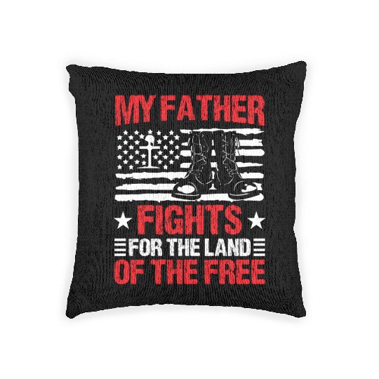 Soldier father fights for land of free military Woven Pillows