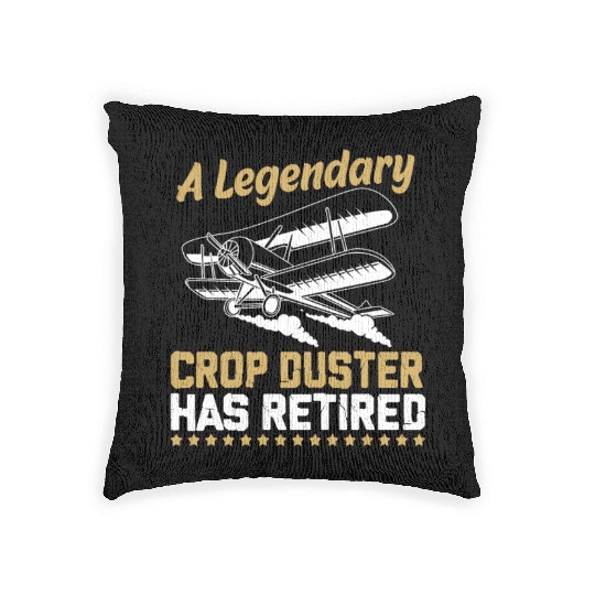 Funny Retirement Quotes Retired Crop Duster Woven Pillows