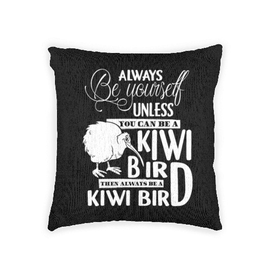 You Can Be A Kiwi Bird Woven Pillows