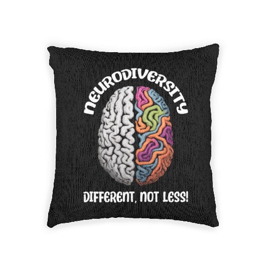 "Different, Not Less" Neurodiversity Woven Pillows