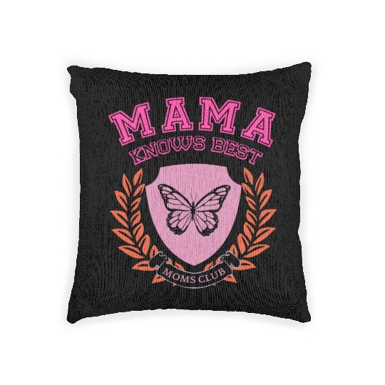 Mama Knows Best Moms Club Woven Pillows