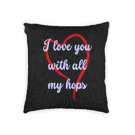 I love you with all my haps Woven Pillows