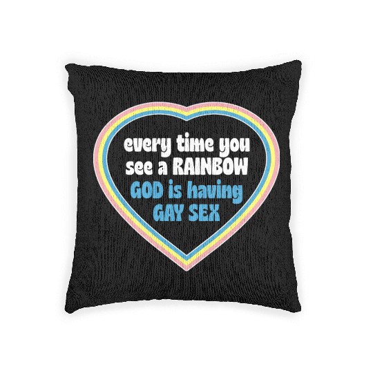 Every Time You See A Rainbow God Is Having Gay sx Woven Pillows