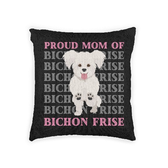 Proud mom of Bichon Frise cute puppy dog mom dad Woven Pillows