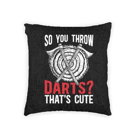 Axe Throwing So You Throw Darts Bullseye Chopping Woven Pillows