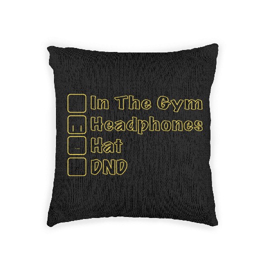 Do Not Disturb, Headphones On, Gym Pump Cover Woven Pillows