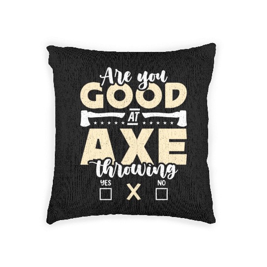 Axe Throwing Are You Good At Bullseye Axe Thrower Woven Pillows