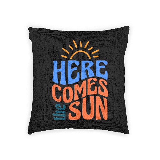 Here somes the sun Woven Pillows