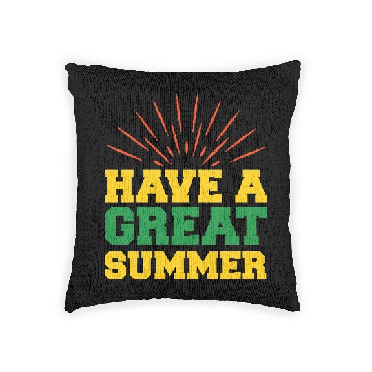 have a great summer 01 Woven Pillows
