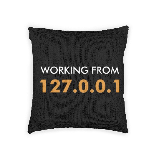Working From Home 127.0.0.1 Programmer Woven Pillows