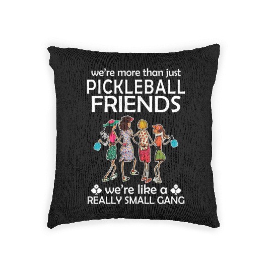 Pickleball Friends Pickleball Girls Gift for Woven Pillows