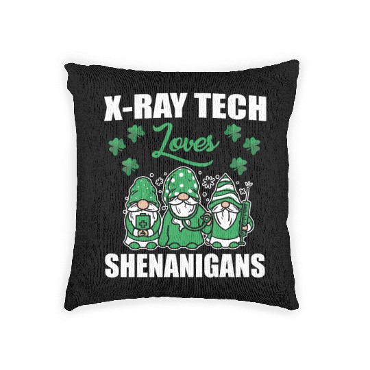 X-Ray Tech Loves Shenanigans St. Patricks Day Woven Pillows