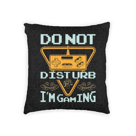 Do not disturb I'm gaming Woven Pillows