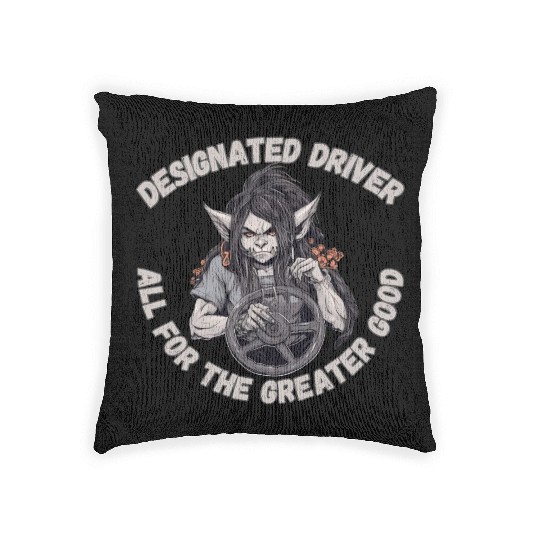 Designated Driver, Good Woven Pillows