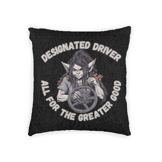 Designated Driver, Good Woven Pillows