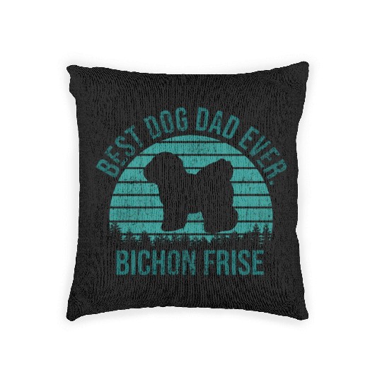 Best Dog Dad Ever Bichon Frise Dog Gift for Men Woven Pillows