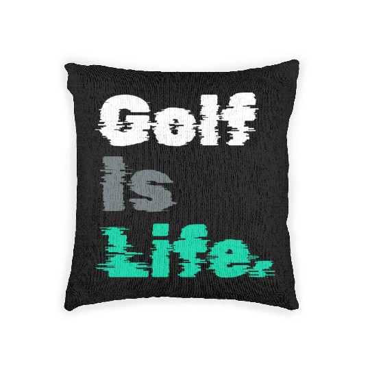 I Like Golfing, Golfer, Woven Pillows Time, Golf Is Life