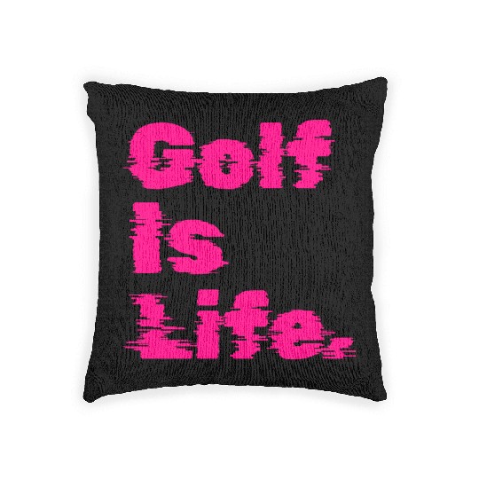Golf Is Life, Hot Pink, Golfer, I Like Golf Woven Pillows
