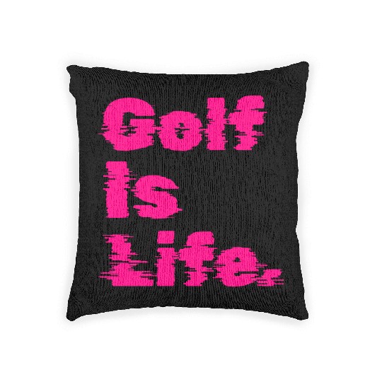 Golf Is Life, Hot Pink, Golfer, I Like Golf Woven Pillows