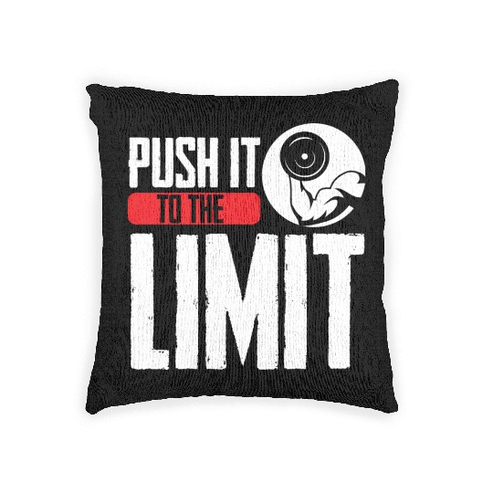 Push It To The Limit Workout Weightlifting Gym Woven Pillows