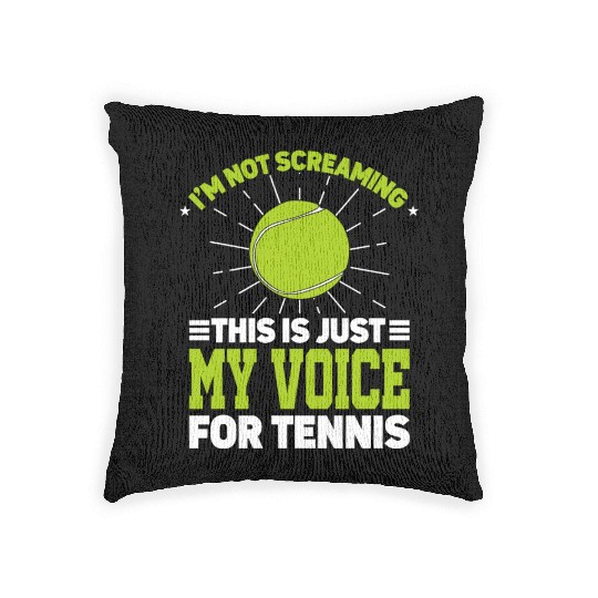 I'm Not Screaming Coaching Racket Sports Coach Woven Pillows