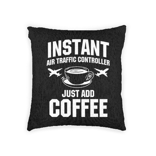 Funny Air Traffic Controller And Coffee Lover Woven Pillows