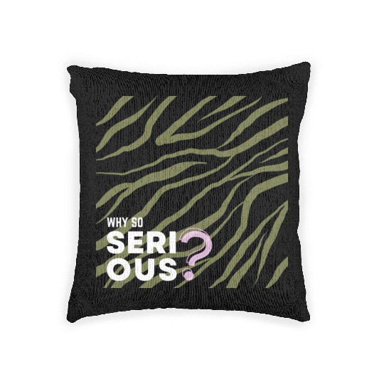 Why So Serious? Woven Pillows