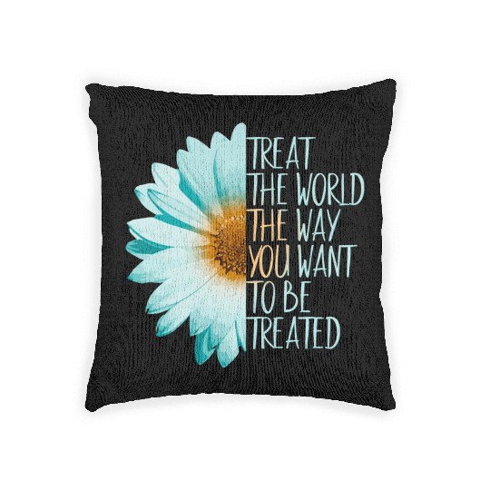 Be The Change Treat The World Woven Pillows
