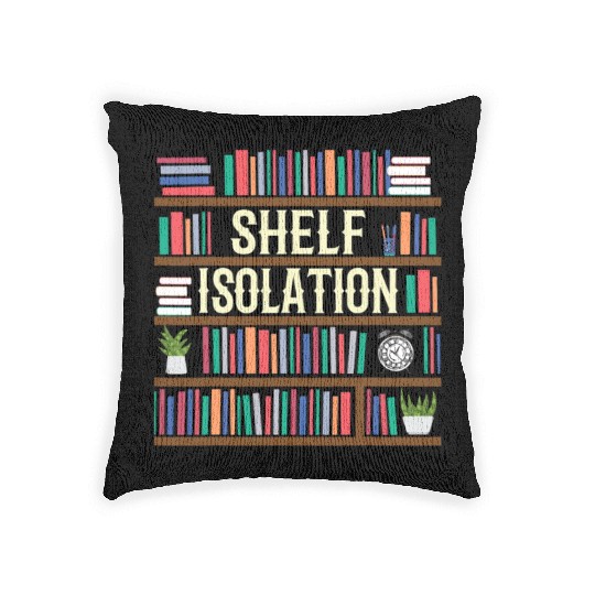 Funny Librarian Shelf Isolation Library Teacher Woven Pillows