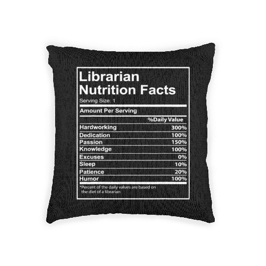 Funny Librarian Nutrition Facts Reading Lover Woven Pillows