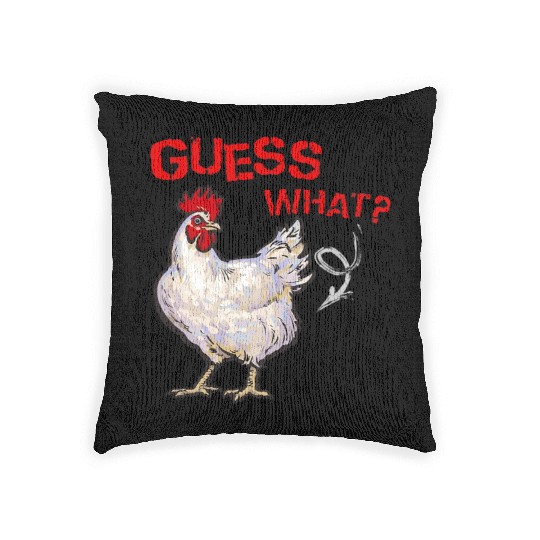 Funny Guess What Chicken Butt Farmer Chicken Buffs Woven Pillows