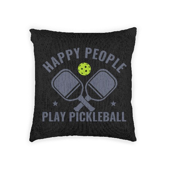 Pickleball Happy People Play Pickleball Funny Woven Pillows