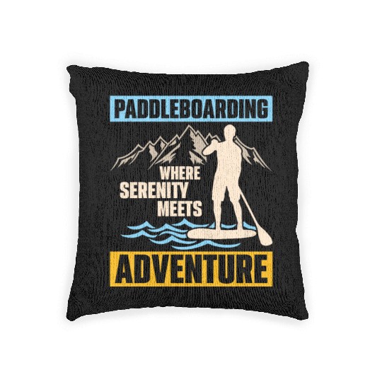 Paddleboarding Where Serenity Stand Up Paddle Woven Pillows