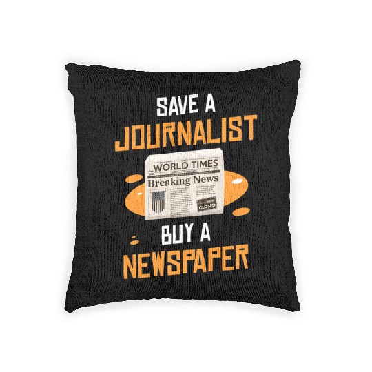 Save A Journalist Buy A Newspaper Writer Woven Pillows