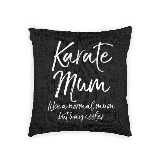 Mother's Day Karate Mum Like a Normal Mum but Wayf Woven Pillows